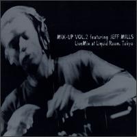 Jeff Mills - Live at the Liquid Room, Tokyo lyrics