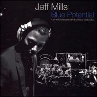Jeff Mills - Blue Potential [live] lyrics