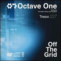 Octave One - Off the Grid lyrics