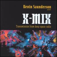 Kevin Saunderson - X-Mix: Transmission from Deep Space Radio lyrics