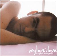 Bogdan Raczynski - My Love I Love lyrics