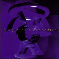 Single Cell Orchestra - Single Cell Orchestra lyrics