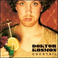 Doktor Kosmos - Cocktail lyrics