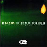DJ Cam - The French Connection lyrics