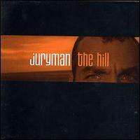 Juryman - The Hill lyrics