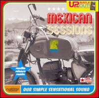 Up, Bustle and Out - Mexican Sessions lyrics