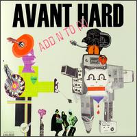 Add N to (X) - Avant Hard lyrics