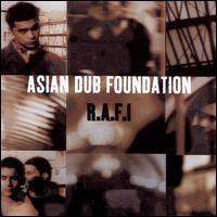 Asian Dub Foundation - R.A.F.I. lyrics