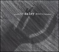Vladislav Delay - Demo(n) Tracks lyrics