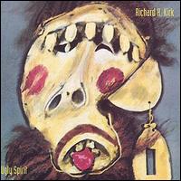 Richard H. Kirk - Ugly Spirit lyrics