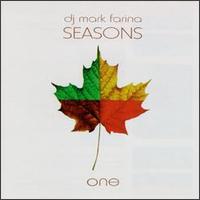 Mark Farina - Seasons One lyrics