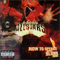 Lo Fidelity Allstars - How to Operate with a Blown Mind lyrics