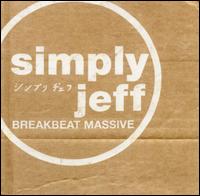 Simply Jeff - Breakbeat Massive lyrics