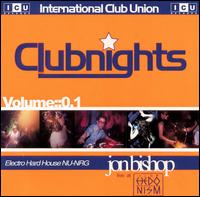Jon Bishop - Clubnights, Vol. 1 lyrics
