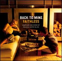 Faithless - Back to Mine lyrics