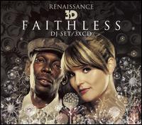 Faithless - Renaissance Presents 3D lyrics