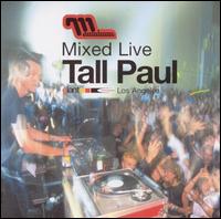 Tall Paul - Mixed Live lyrics