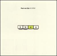 Paul Van Dyk - 45 RPM lyrics