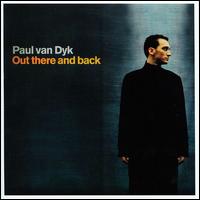 Paul Van Dyk - Out There and Back lyrics