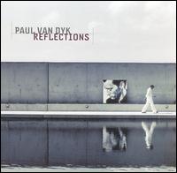 Paul Van Dyk - Reflections lyrics