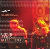 System 7 - Live Transmissions lyrics