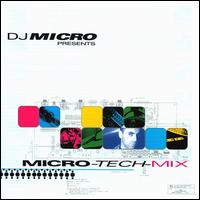 DJ Micro - Micro-Tech Mix lyrics