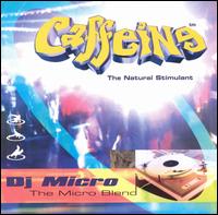 DJ Micro - Caffeine: The Natural Stimulant lyrics