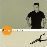 DJ Micro - DJmixed.com: DJ Micro lyrics