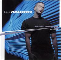 DJ Micro - Music Through Me lyrics