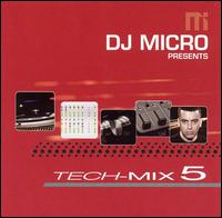 DJ Micro - Tech-Mix 5 lyrics