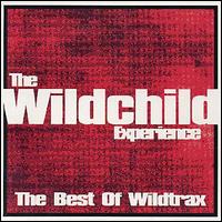 Wildchild - Best of Wildtrax lyrics