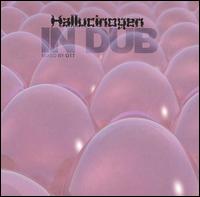 Hallucinogen - In Dub lyrics