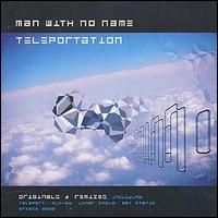 Man with No Name - Teleportation lyrics