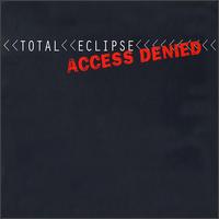 Total Eclipse - Access Denied lyrics