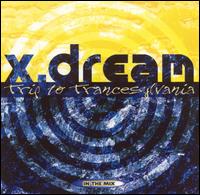 X-Dream - Trip to Trancesylvania lyrics