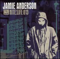 Jamie Anderson - Nite:Life 013 lyrics