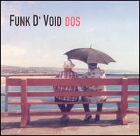 Funk d'Void - DOS lyrics