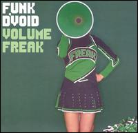 Funk d'Void - Volume Freak lyrics