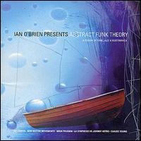 Ian O'Brien - Abstract Funk Theory lyrics