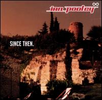 Ian Pooley - Since Then [Enhanced] lyrics