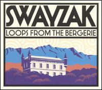 Swayzak - Loops From the Bergerie lyrics