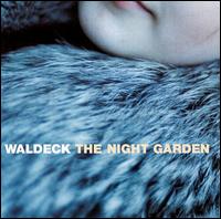 Waldeck - The Night Garden lyrics