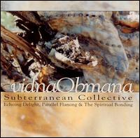 Vidna Obmana - Subterranean Collective lyrics