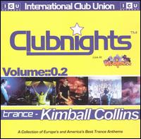 Kimball Collins - Clubnights, Vol. 2 lyrics