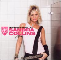 Sandra Collins - Perfecto Presents: Sandra Collins lyrics