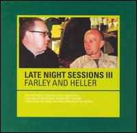 Farley & Heller - Ministry of Sound Late Night Sessions III lyrics