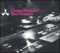 Seb Fontaine - Cream Resident lyrics