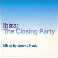 Jeremy Healy - Ibiza: The Closing Party lyrics