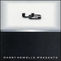 Danny Howells - Danny Howells Presents UG lyrics