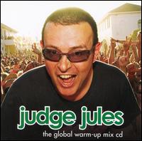 Judge Jules - The Global Warm Up Mix CD lyrics
